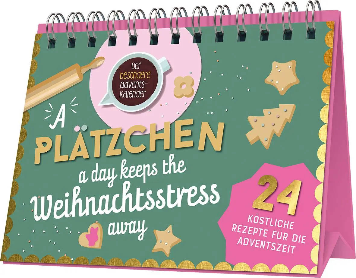 Cover: 9783625194323 | A Plätzchen a day keeps the Weihnachtsstress away | Buch | 48 S.