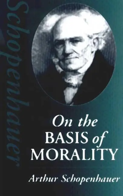 Cover: 9780872204423 | On the Basis of Morality | Arthur Schopenhauer | Taschenbuch | 1999