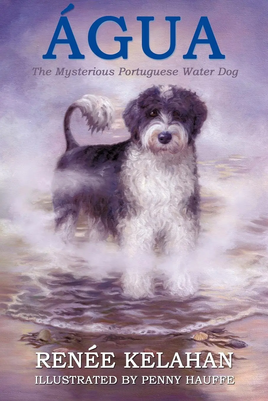 Cover: 9781440154423 | Agua, the Mysterious Portuguese Water Dog | Renee Kelahan | Buch