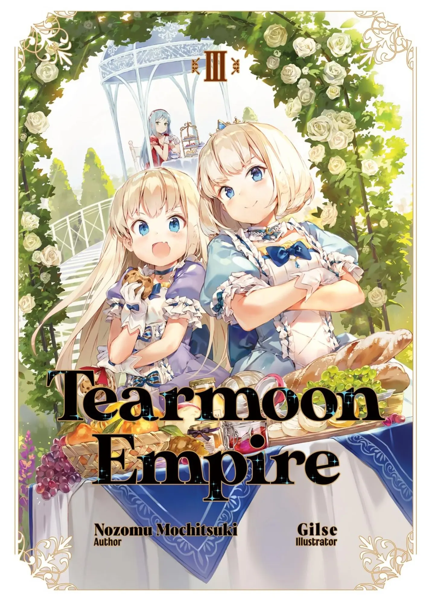 Cover: 9781718374423 | Tearmoon Empire: Volume 3 (Light Novel) | Nozomu Mochitsuki | Buch