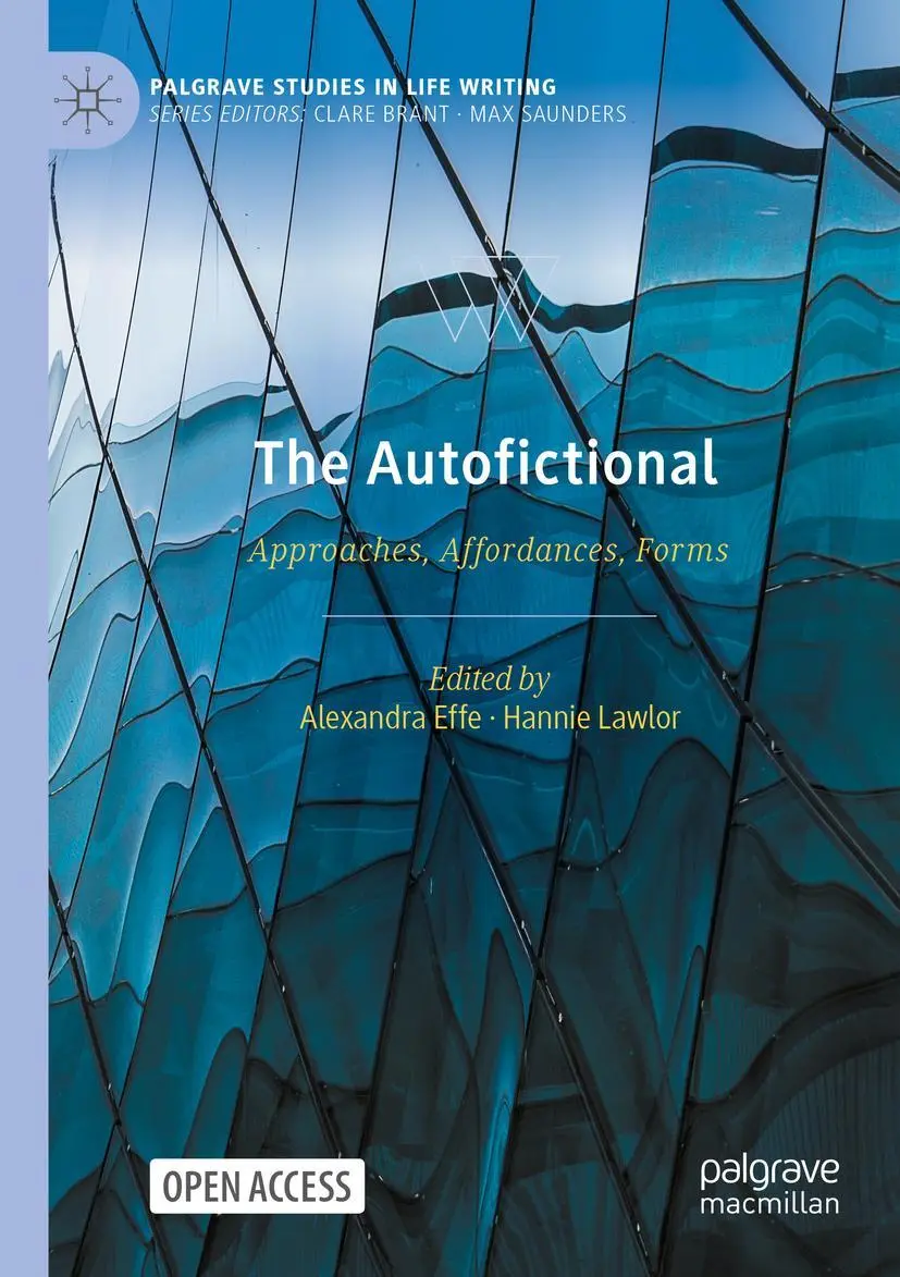 Cover: 9783030784423 | The Autofictional | Approaches, Affordances, Forms | Effe (u. a.)