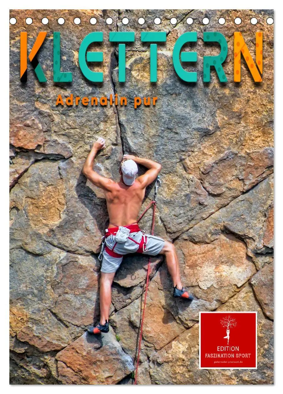 Cover: 9783516354423 | Klettern - Adrenalin pur (Tischkalender 2026 DIN A5 hoch), CALVENDO...