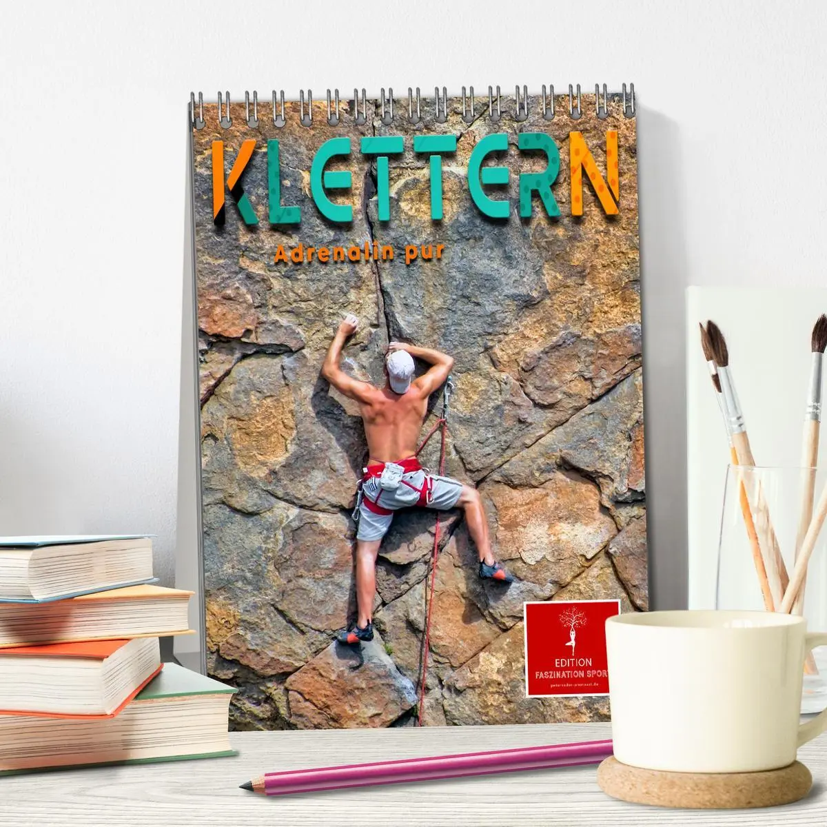 Bild: 9783516354423 | Klettern - Adrenalin pur (Tischkalender 2026 DIN A5 hoch), CALVENDO...
