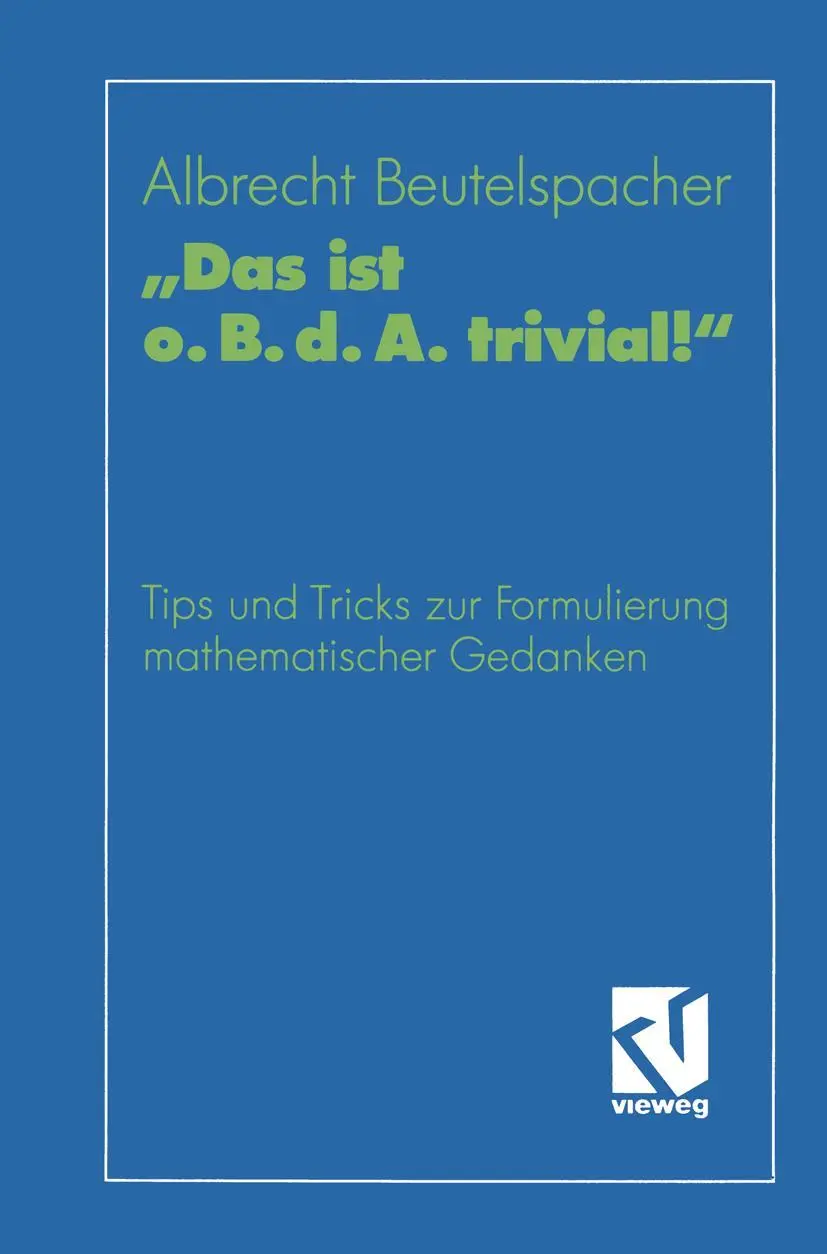 Cover: 9783528164423 | "Das ist o. B. d. A. trivial!" | Albrecht Beutelspacher | Taschenbuch