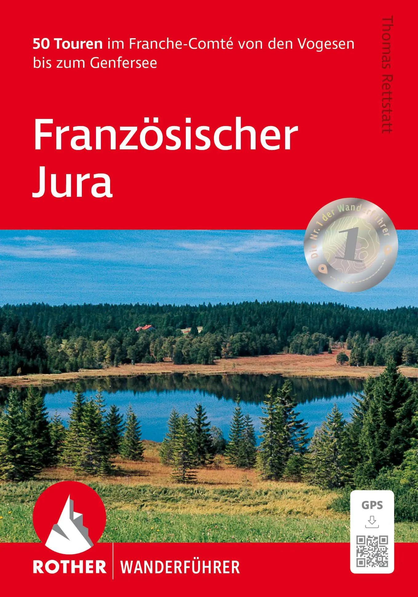 Cover: 9783763314423 | Französischer Jura | Thomas Rettstatt | Taschenbuch | 160 S. | Deutsch