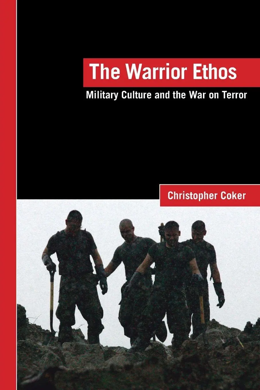 Cover: 9780415424523 | The Warrior Ethos | Military Culture and the War on Terror | Coker