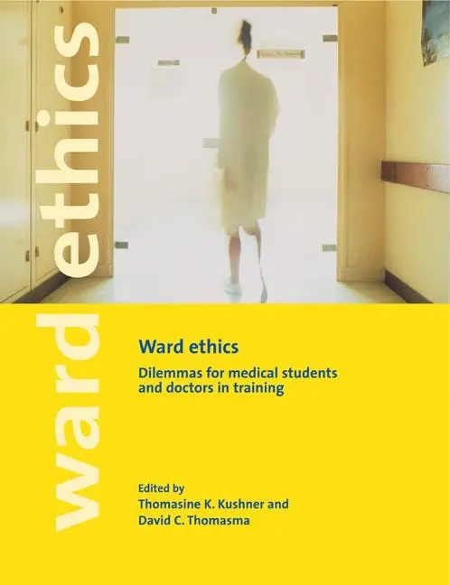 Cover: 9780521664523 | Ward Ethics | Dilemmas for Medical Students and Doctors in Training
