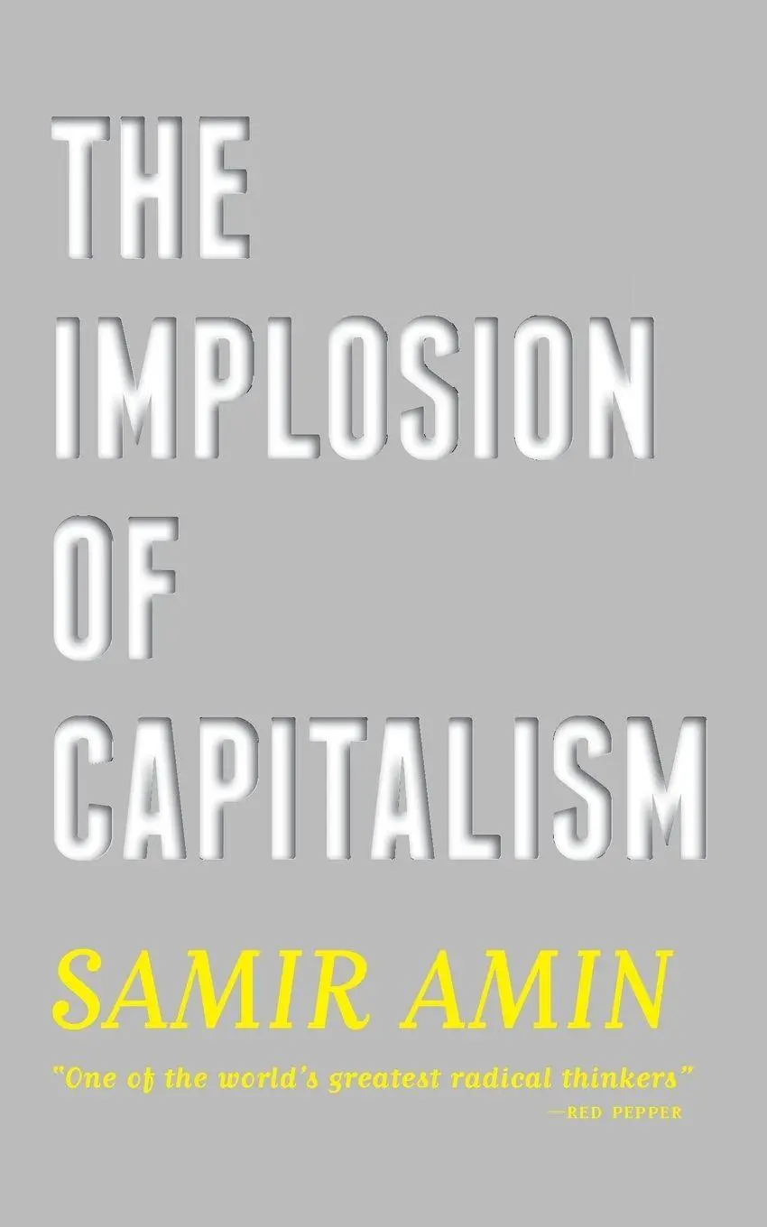 Cover: 9780745334523 | The Implosion of Capitalism | Samir Amin | Taschenbuch | Englisch