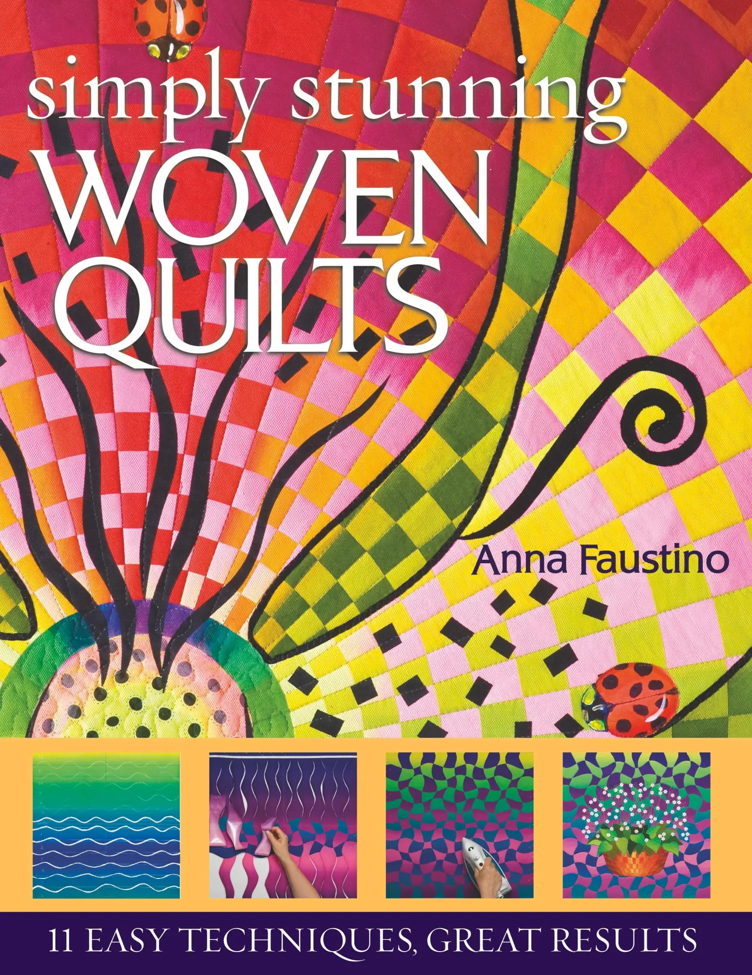Cover: 9781571204523 | Simply Stunning Woven Quilts | Anna Faustino | Taschenbuch | Englisch