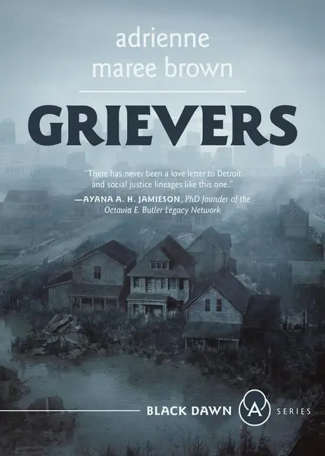 Cover: 9781849354523 | Grievers | Black Dawn Series | Adrienne Maree Brown | Taschenbuch