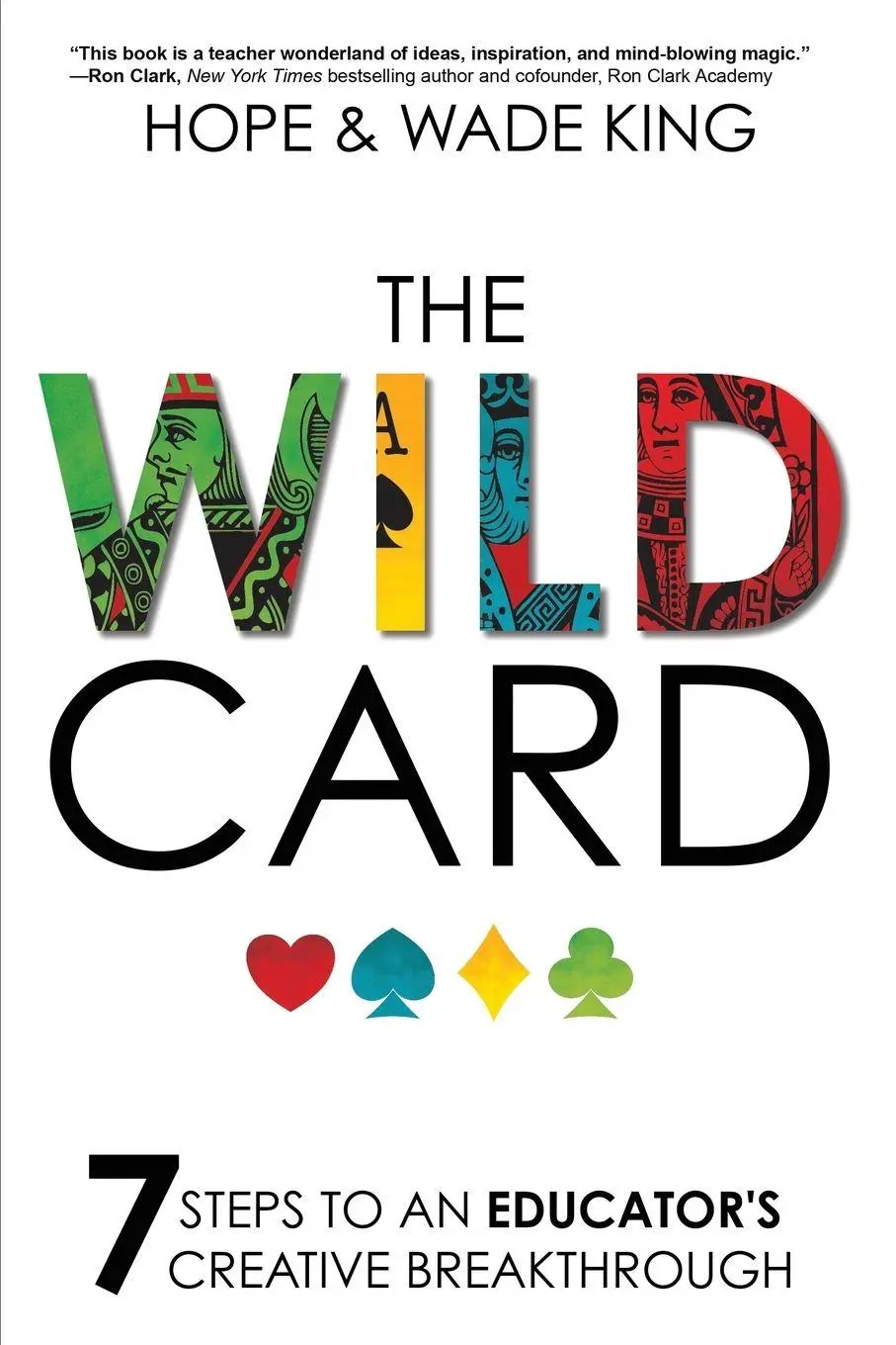 Cover: 9781946444523 | The Wild Card | 7 Steps to an Educator's Creative Breakthrough | Buch