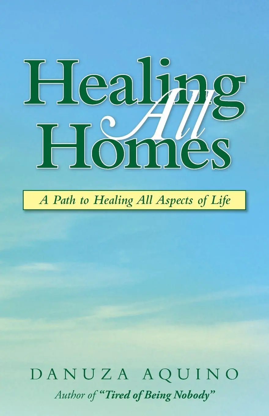 Cover: 9781982224523 | Healing All Homes | A Path to Healing All Aspects of Life | Aquino