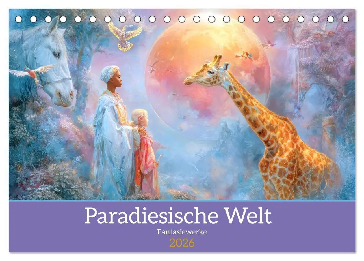 Cover: 9783516654523 | Paradiesische Welt - Fantasiewerke (Tischkalender 2026 DIN A5...