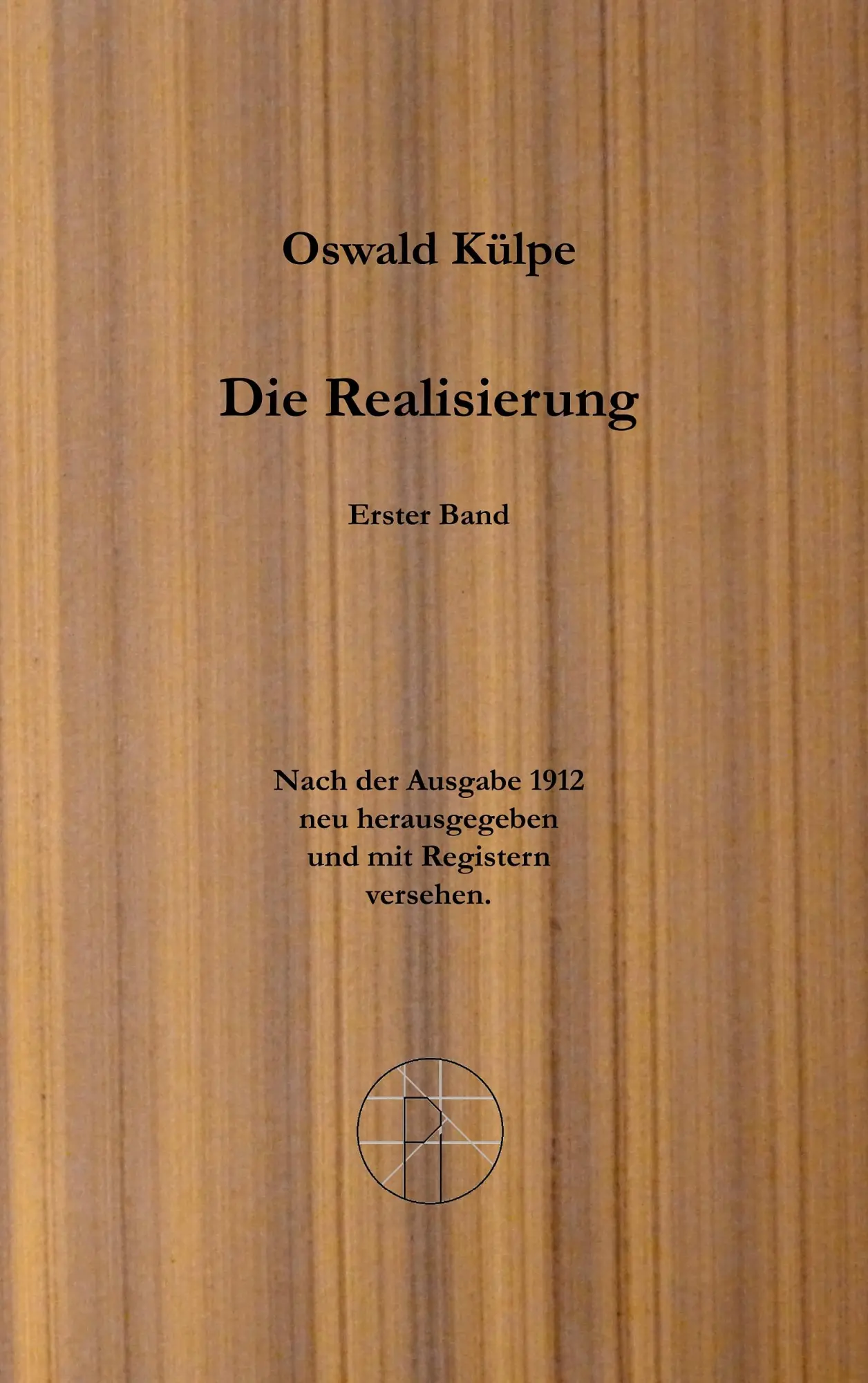 Die Realisierung.: Band 1.
