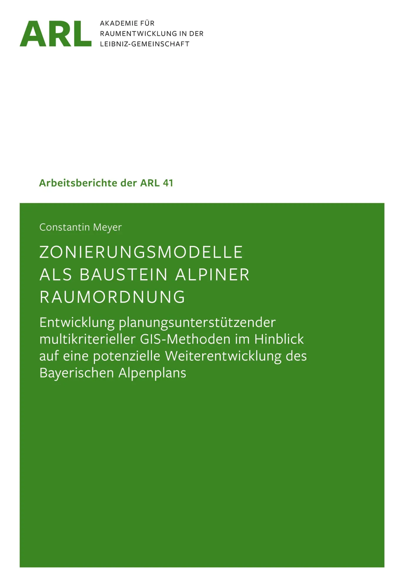 Cover: 9783888384523 | Zonierungsmodelle als Baustein alpiner Raumordnung | Constantin Meyer
