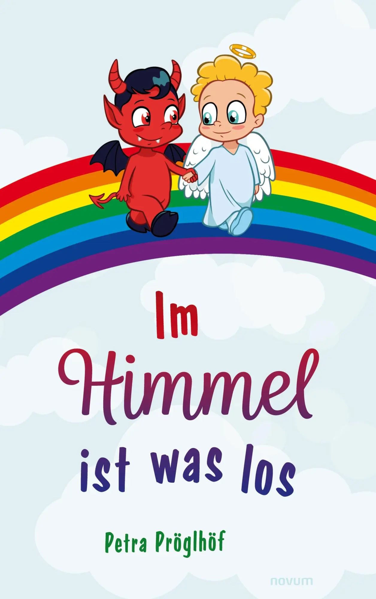 Cover: 9783991314523 | Im Himmel ist was los | Petra Pröglhöf | Taschenbuch | 88 S. | Deutsch