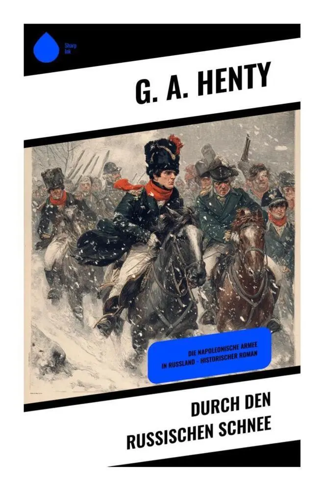 Cover: 9788028394523 | Durch den russischen Schnee | G. A. Henty | Taschenbuch | 184 S.