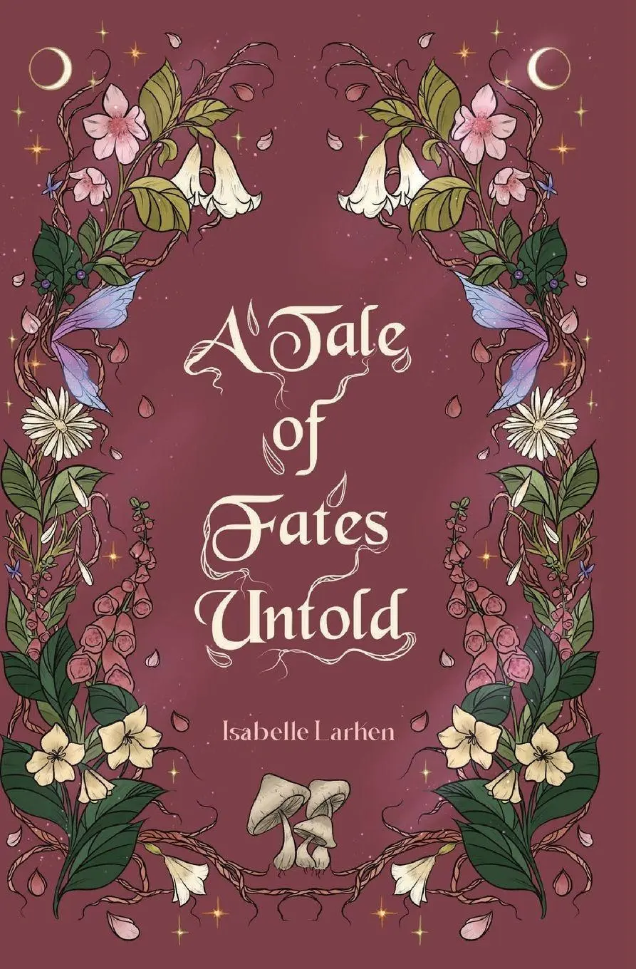 Cover: 9789893634523 | A Tale of Fates Untold | Isabelle Larken | Taschenbuch | Englisch