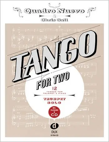 Cover: 9790500174523 | Tango For Two | Chris Gall | Songbuch (Trompete) | Buch + CD