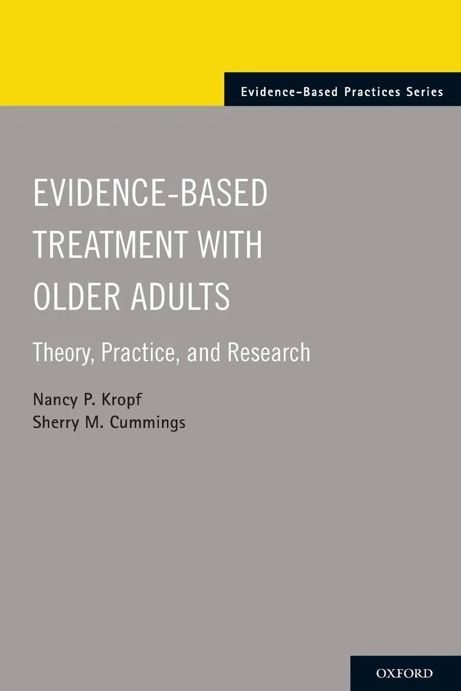 Cover: 9780190214623 | Evidence-Based Treatment with Older Adults | Nancy Kropf (u. a.)
