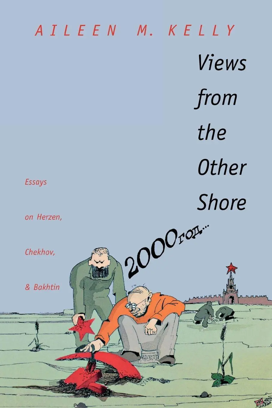 Cover: 9780300194623 | Views from the Other Shore | Essays on Herzen, Chekhov, and Bakhtin