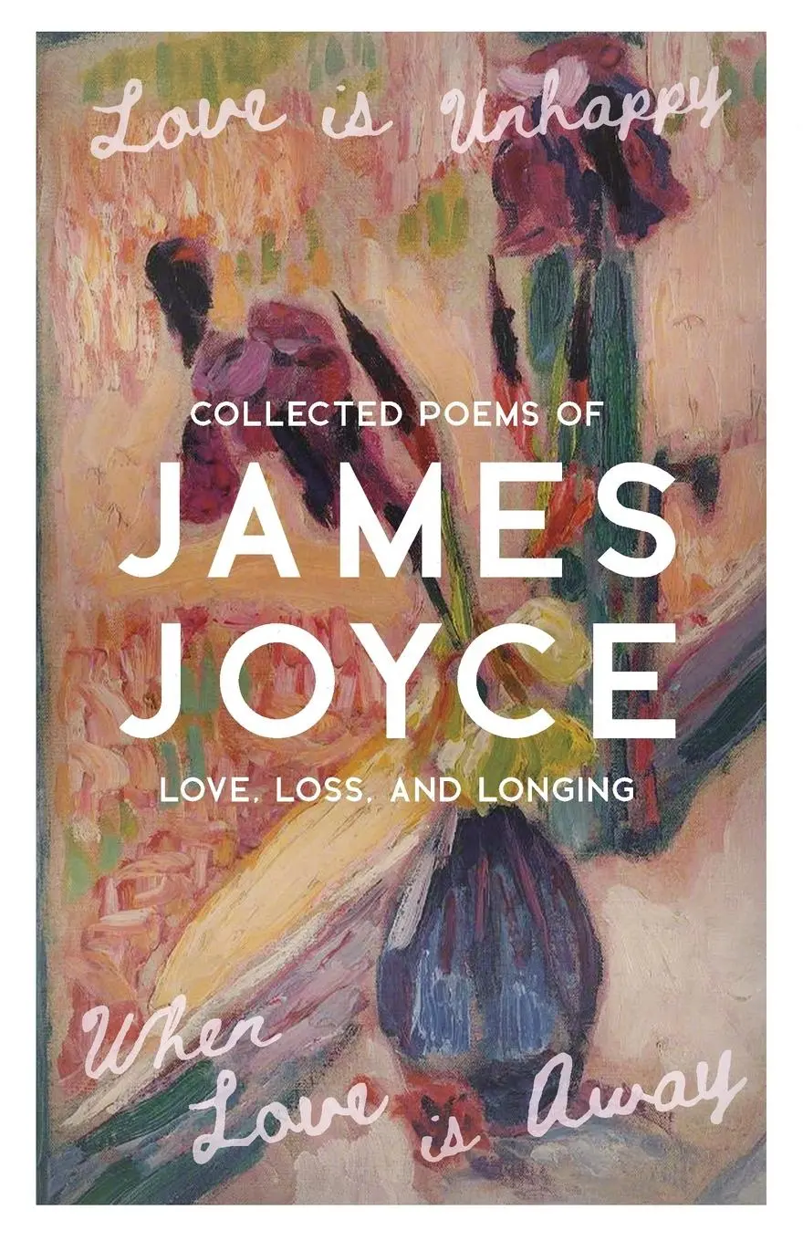 Cover: 9781528724623 | Love is Unhappy When Love is Away | James Joyce | Taschenbuch | 2025
