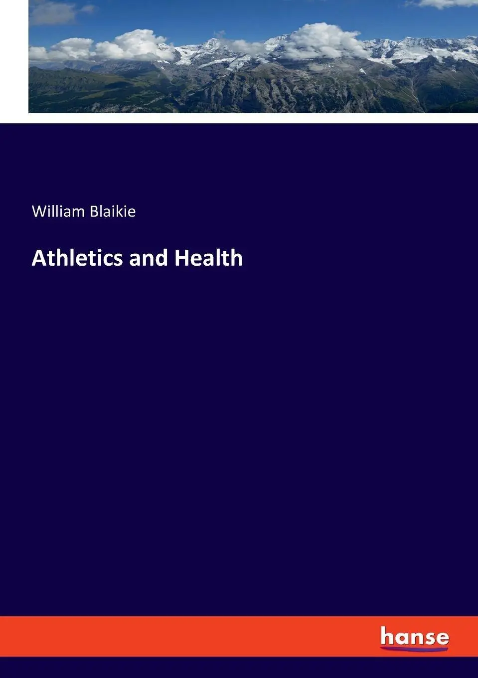 Athletics and Health - William Blaikie Kartoniert (TB)