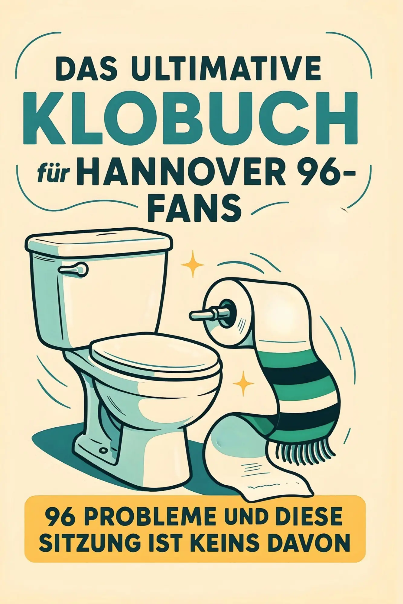 Cover: 9783695394623 | Das ultimative Klobuch für Hannover 96-Fans | Finn Schneider | Buch