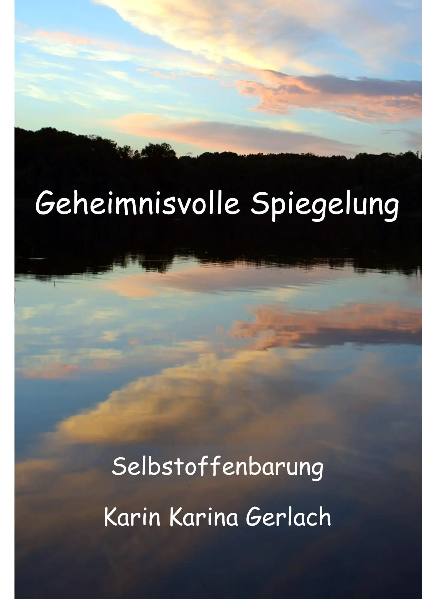 Cover: 9783746014623 | Geheimnisvolle Spiegelung | Univers - Selbstoffenbarung | Gerlach