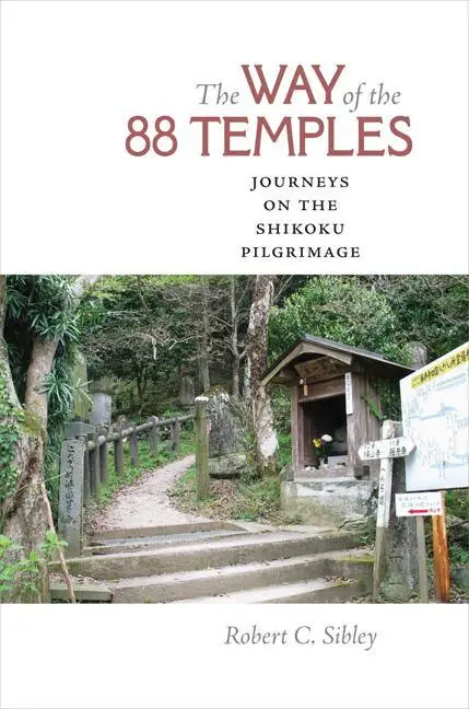 Cover: 9780813934723 | The Way of the 88 Temples | Journeys on the Shikoku Pilgrimage | Buch