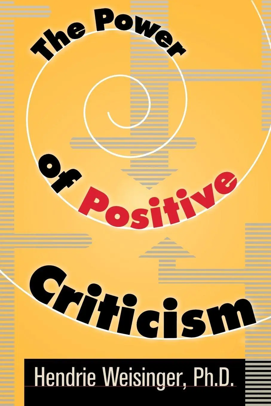 Cover: 9780814474723 | The Power of Positive Criticism | Hendrie Weisinger | Taschenbuch