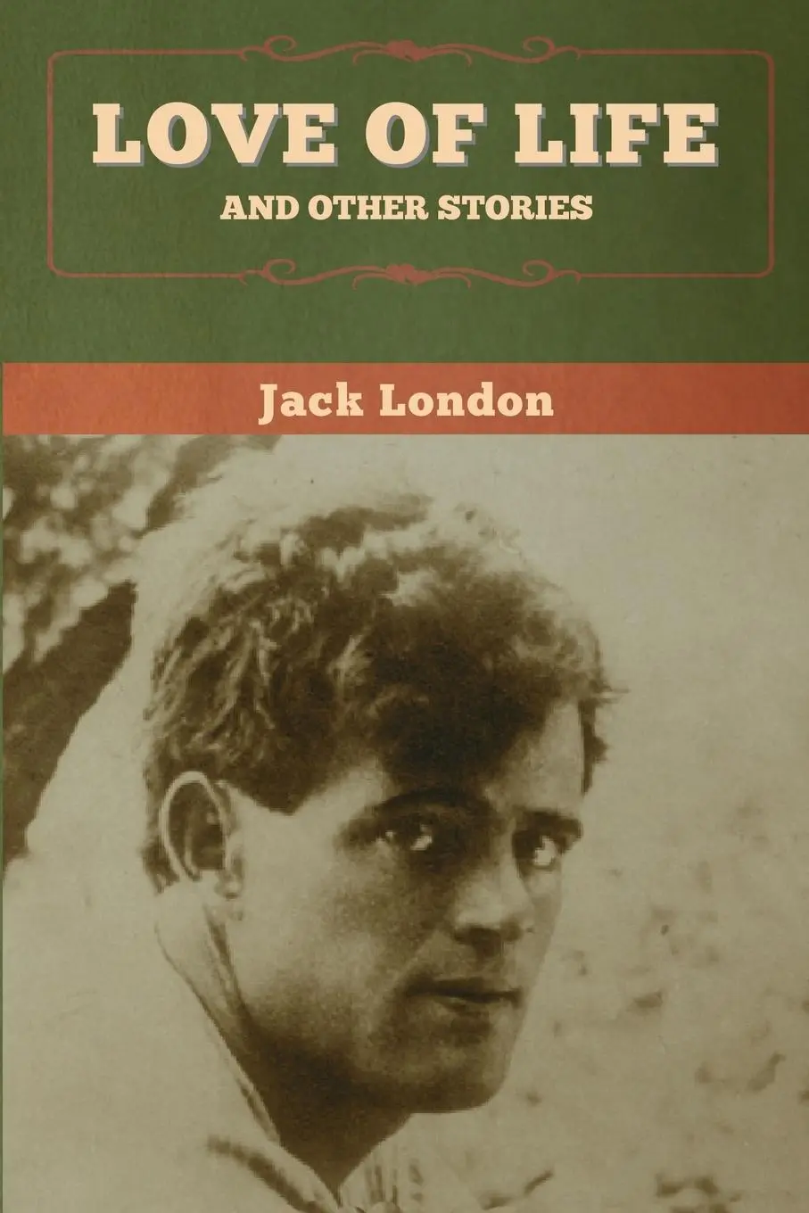 Cover: 9781647994723 | Love of Life and Other Stories | Jack London | Taschenbuch | Englisch