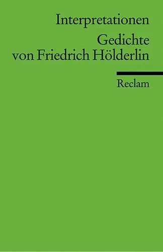 Cover: 9783150094723 | Interpretationen. Gedichte von Friedrich Hölderlin | Hölderlin | Buch