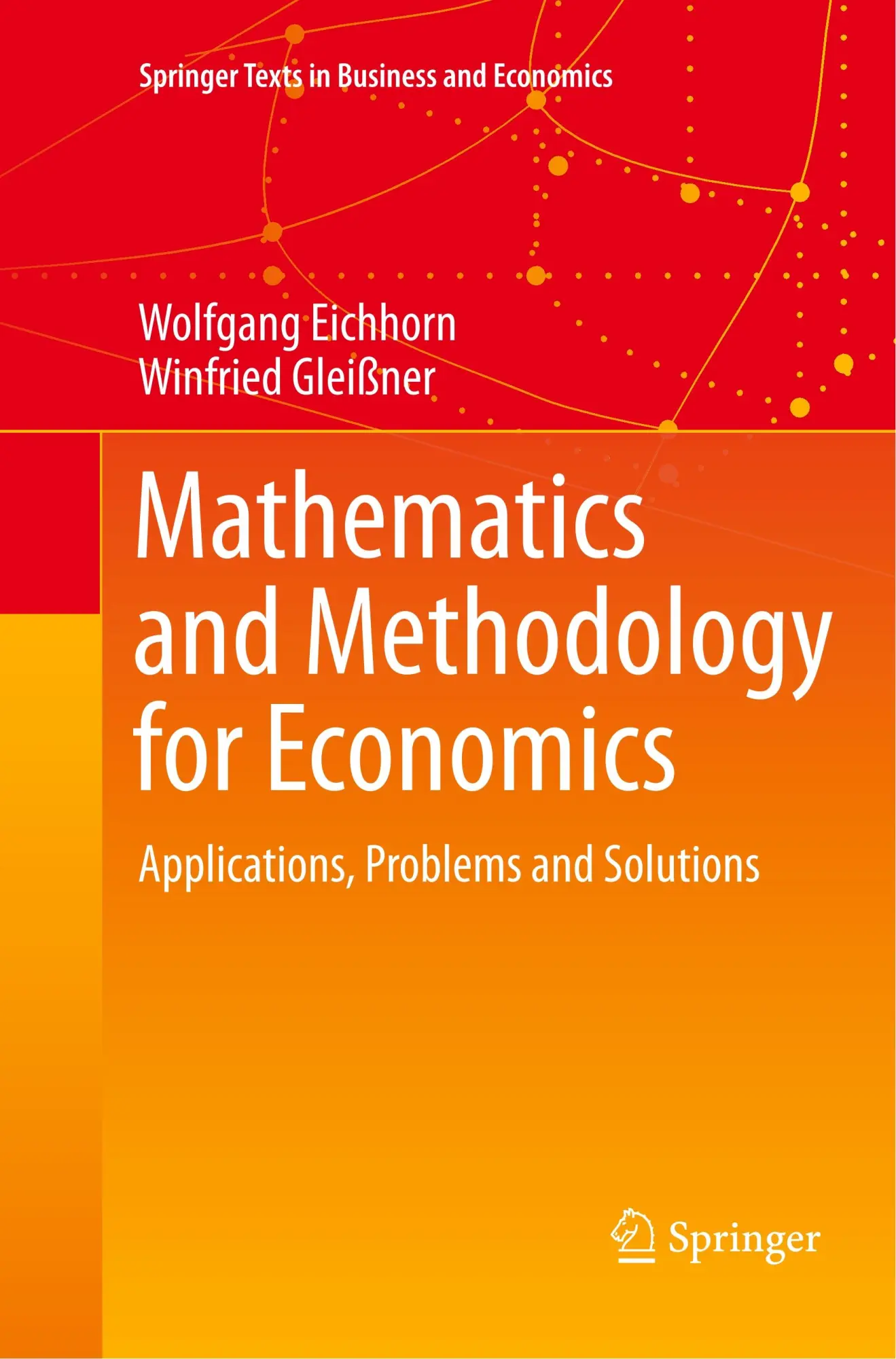 Cover: 9783319794723 | Mathematics and Methodology for Economics | Winfried Gleißner (u. a.)
