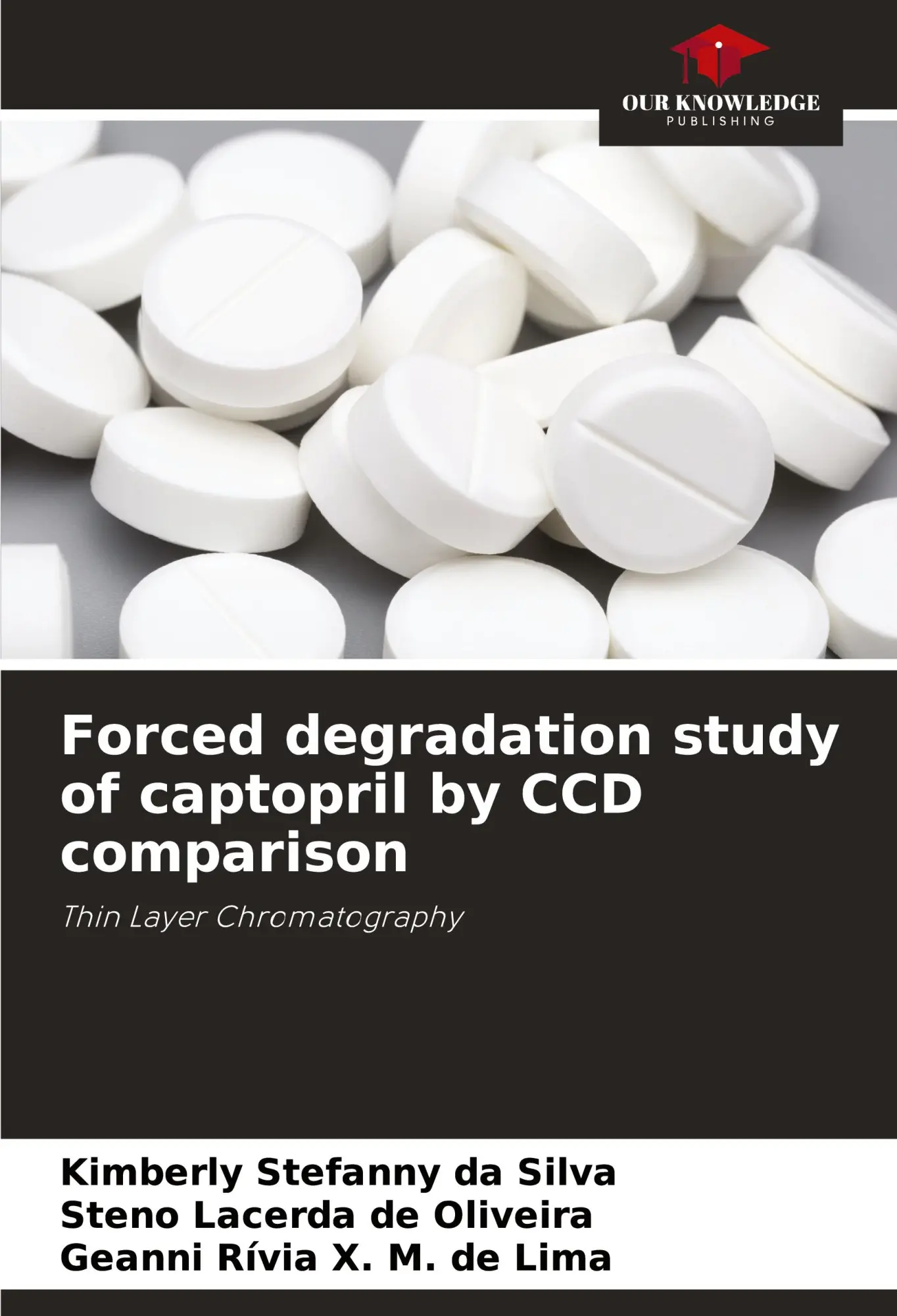 Cover: 9786208754723 | Forced degradation study of captopril by CCD comparison | Taschenbuch