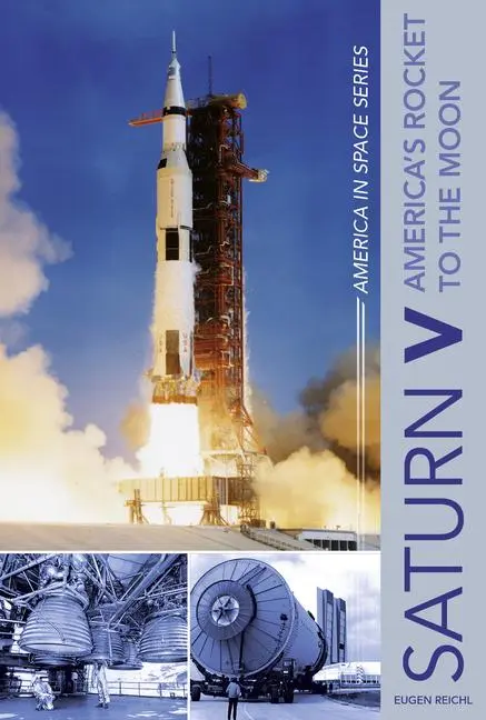Cover: 9780764354823 | Saturn V | America's Rocket to the Moon | Eugen Reichl | Buch | 2018