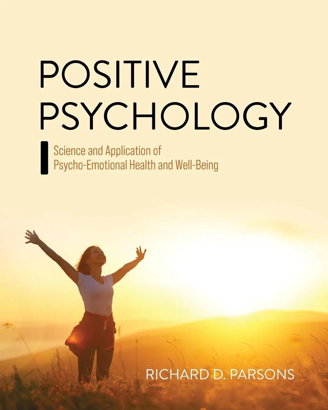 Cover: 9781793584823 | Positive Psychology | Richard D. Parsons | Taschenbuch | Englisch