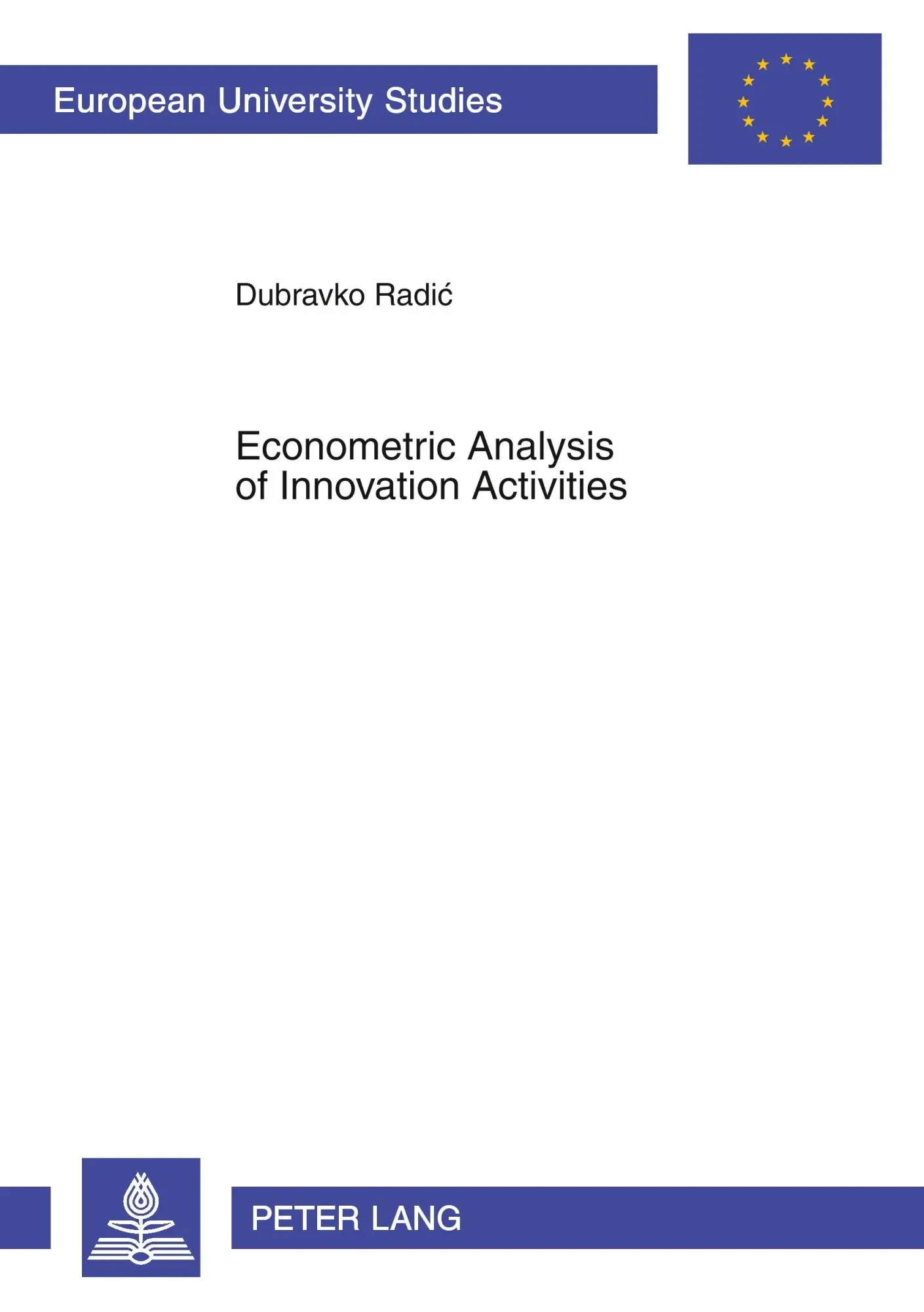 Cover: 9783631534823 | Econometric Analysis of Innovation Activities | Dubravko Radic | Buch