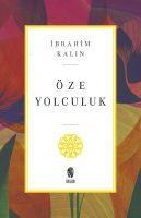 Cover: 9786258314823 | Öze Yolculuk | Ibrahim Kalin | Taschenbuch | Türkisch | 2023