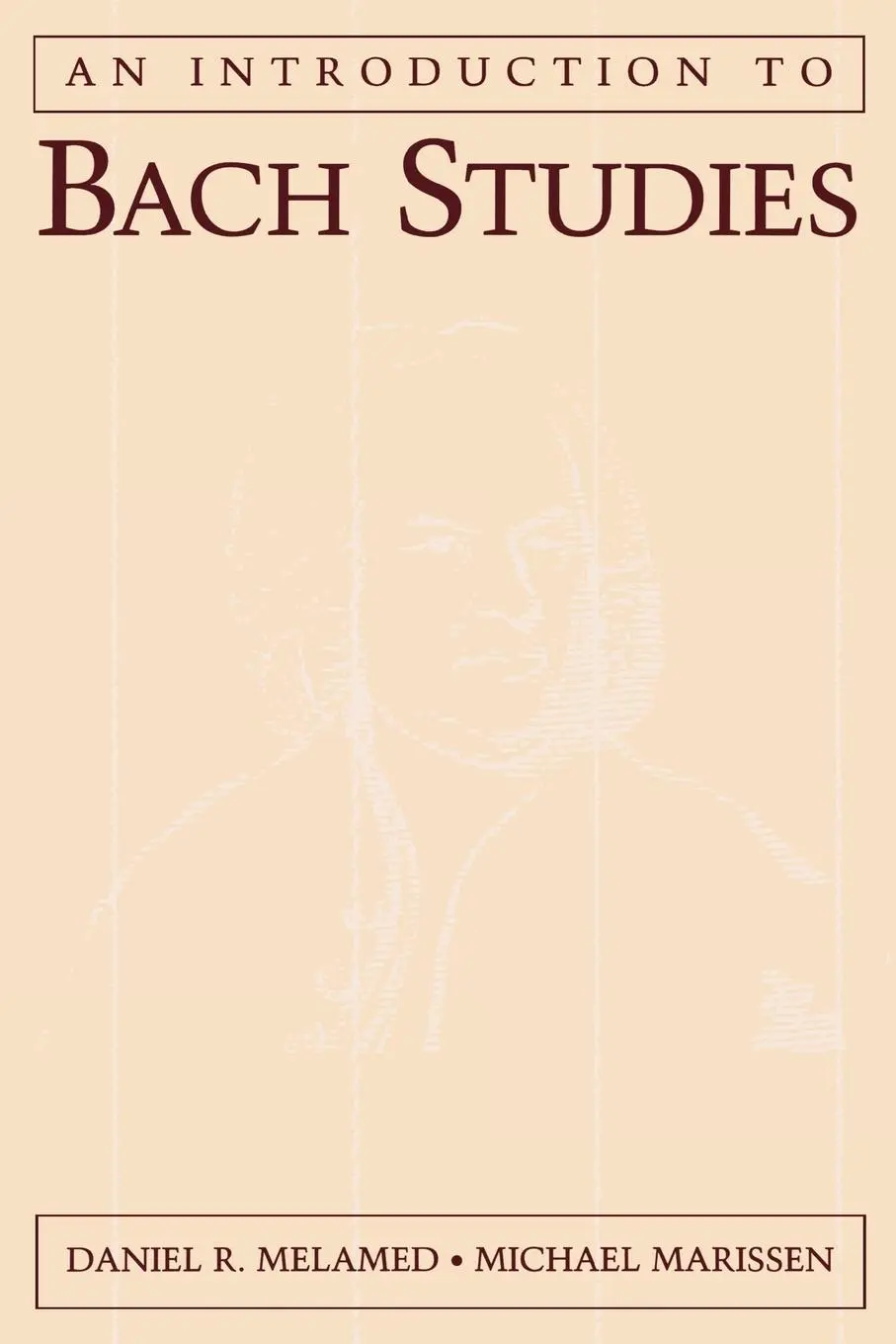 Cover: 9780195304923 | An Introduction to Bach Studies | Daniel R. Melamed (u. a.) | Buch
