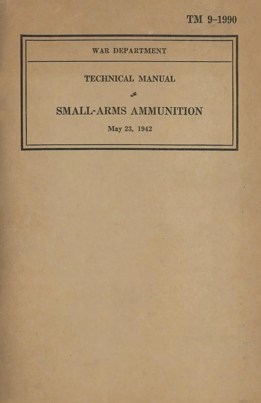 Cover: 9781088214923 | US Army Technical Manual Small-Arms Ammunition TM 9-1990 Dated May...