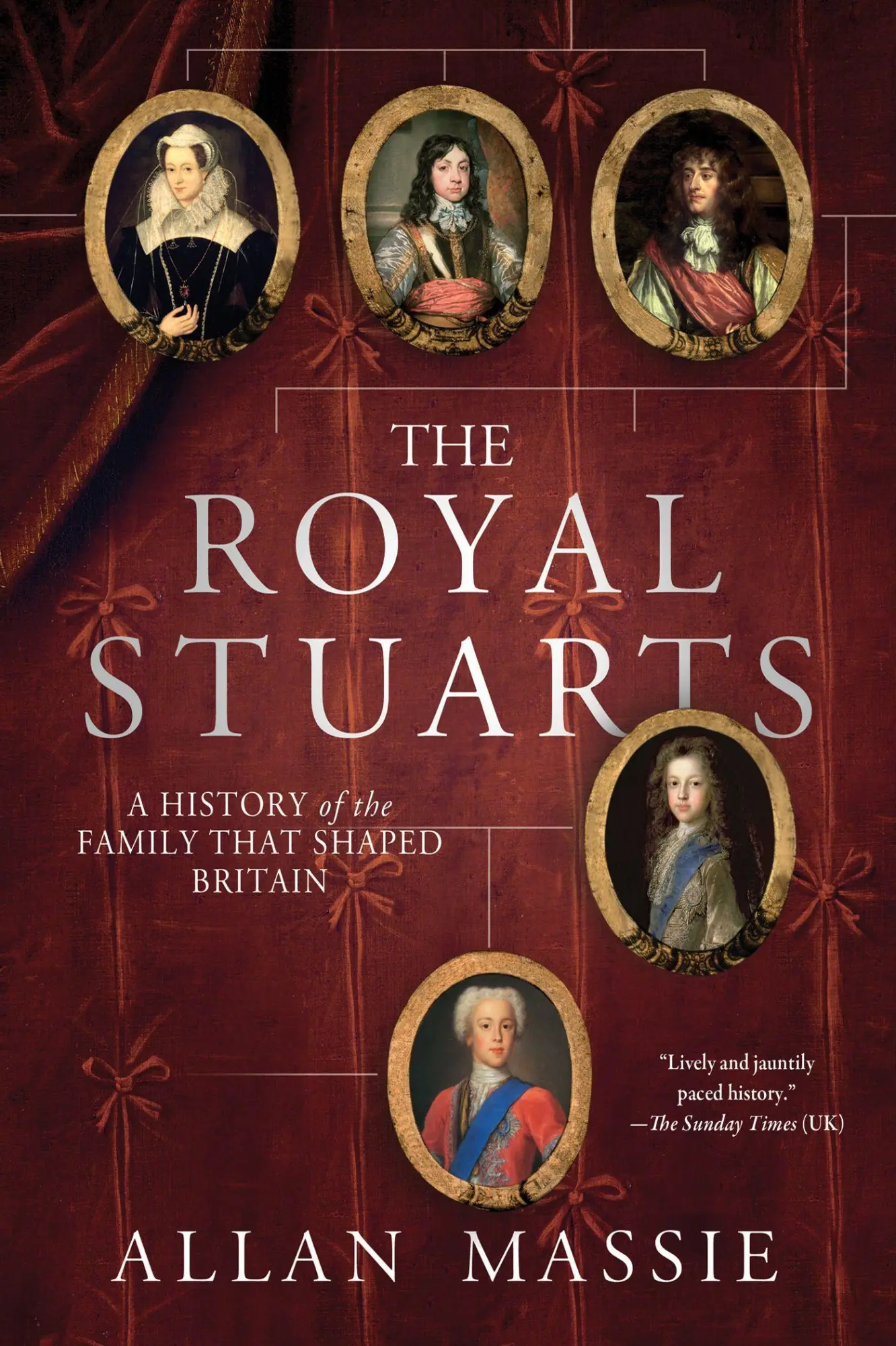 Cover: 9781250024923 | The Royal Stuarts | A History of the Family That Shaped Britain | Buch