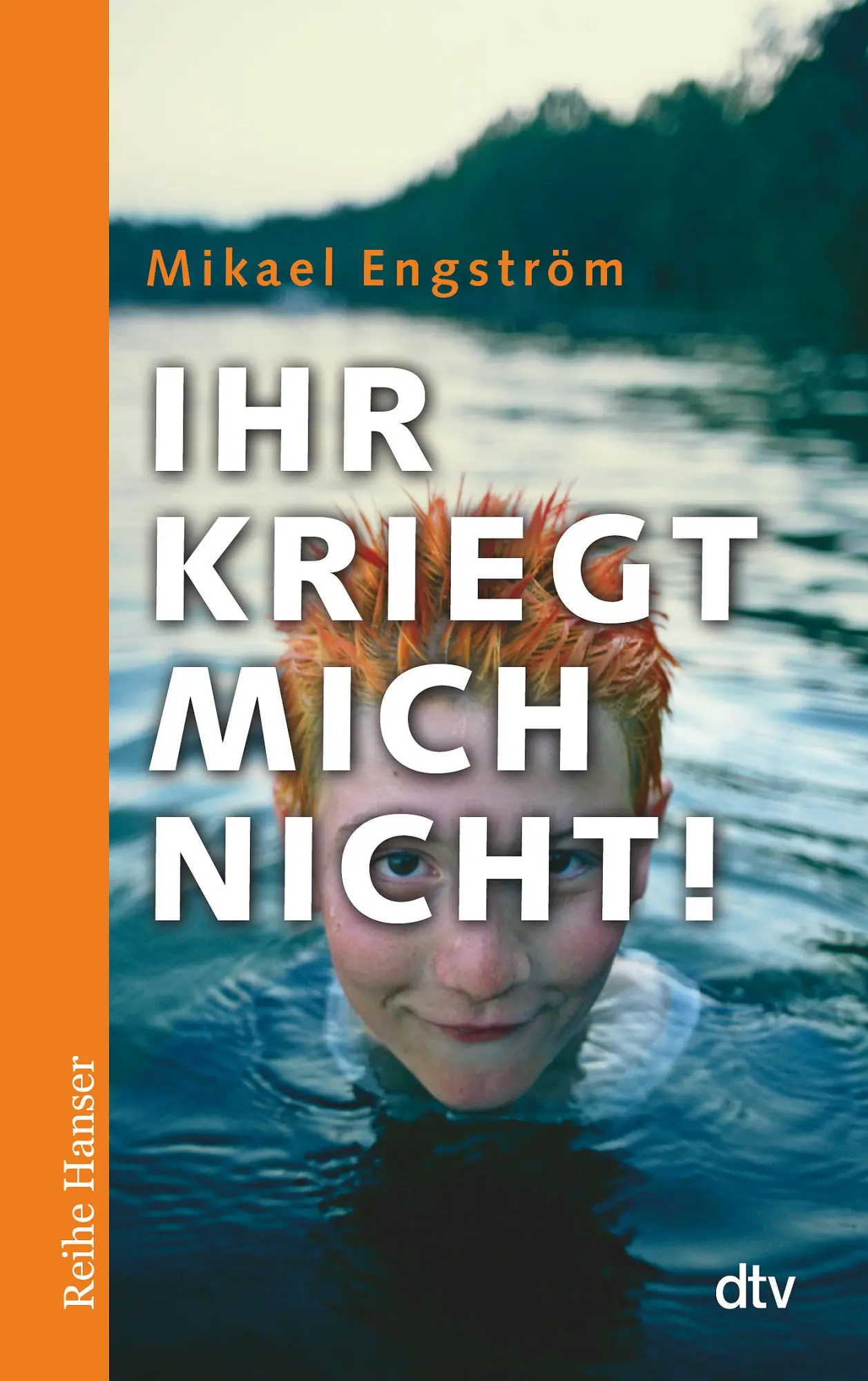 Cover: 9783423624923 | Ihr kriegt mich nicht! | Mikael Engström | Taschenbuch | 332 S. | 2011