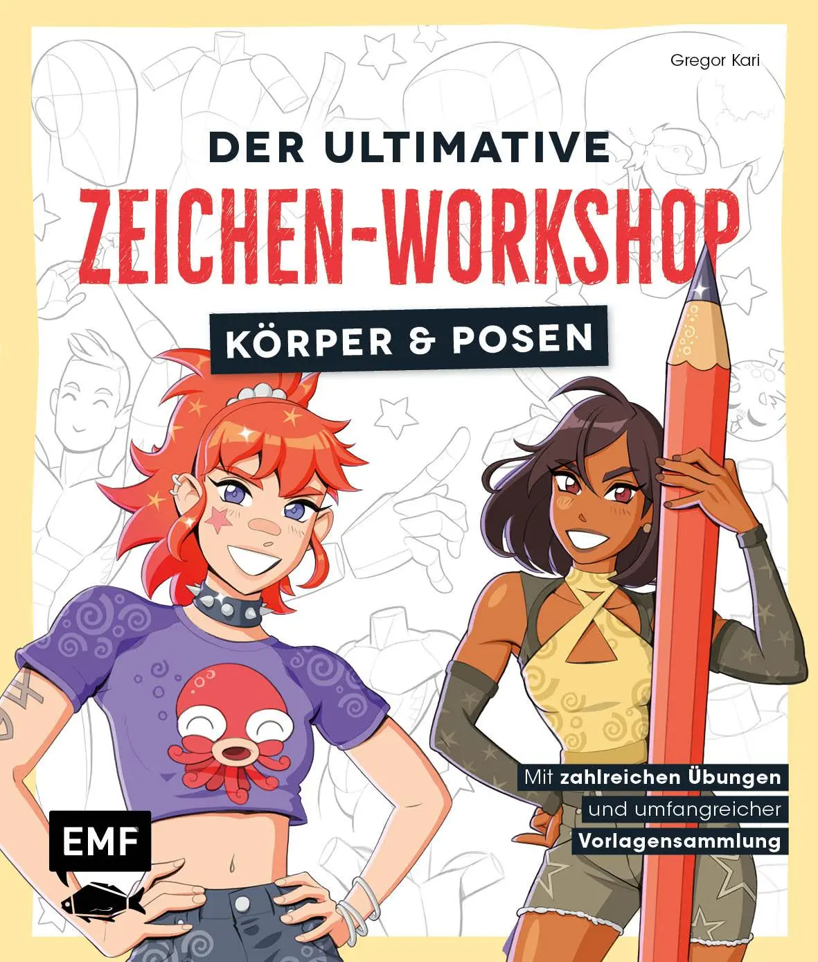 Cover: 9783745924923 | Der ultimative Zeichen-Workshop - Körper und Posen | Gregor Kari