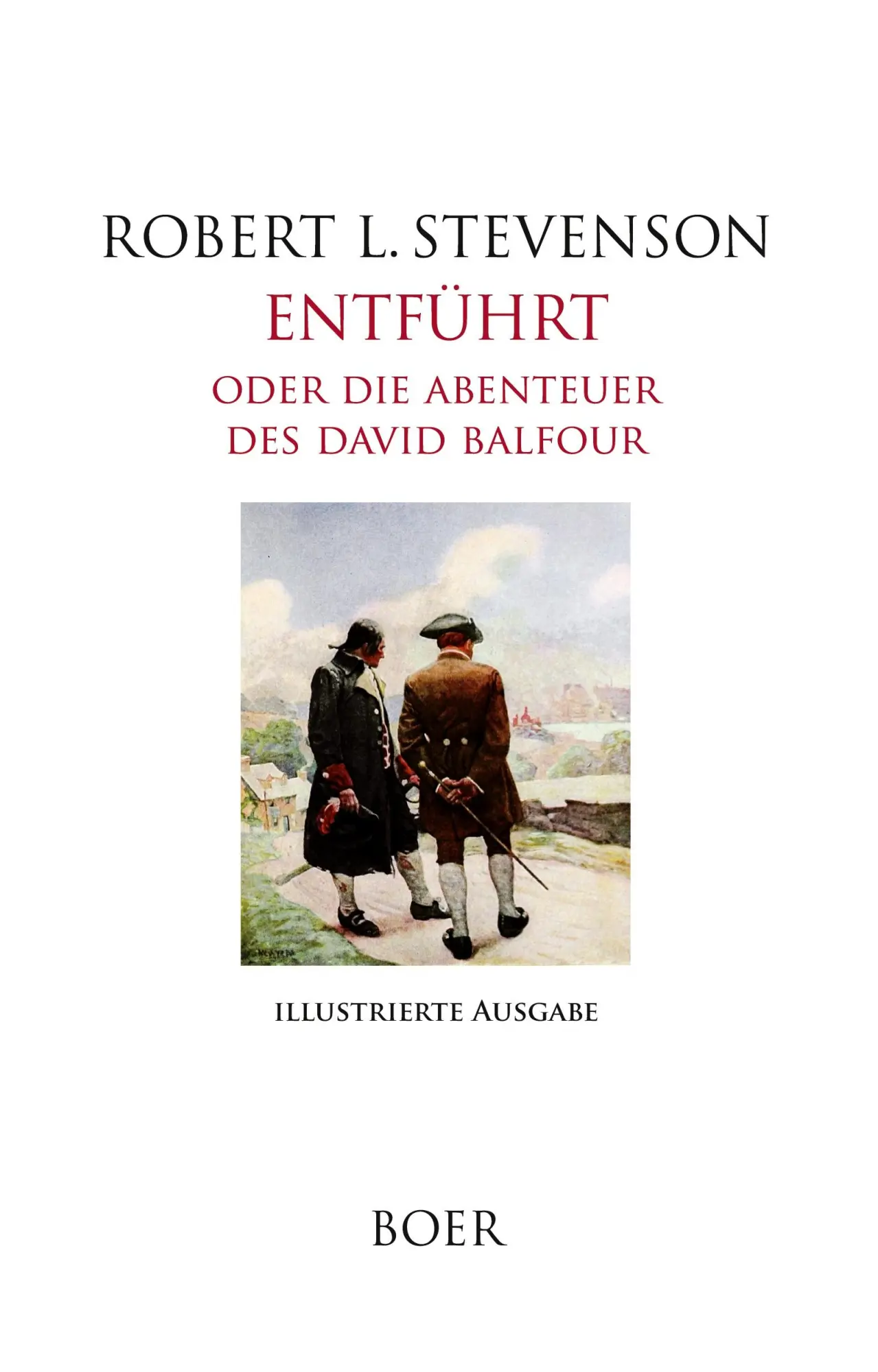 Cover: 9783966624923 | Entführt oder Die Abenteuer des David Balfour | Robert Louis Stevenson