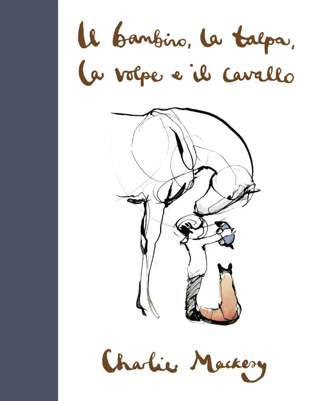 Cover: 9788831004923 | Il bambino, la talpa, la volpe e il cavallo | Charlie Mackesy | Buch