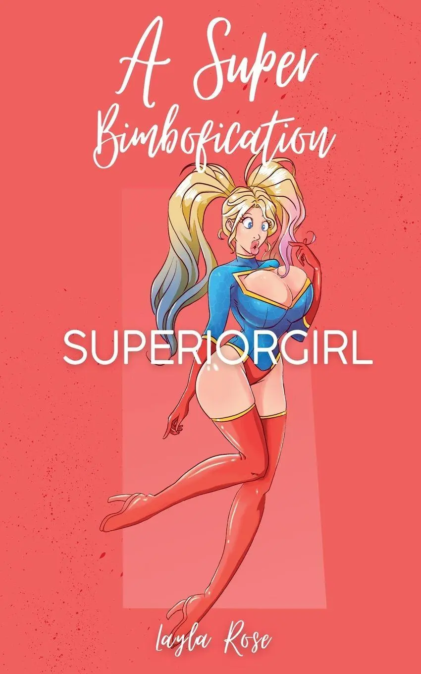 Cover: 9798227574923 | A Super Bimbofication | Superiorgirl | Layla Rose | Taschenbuch | 2024