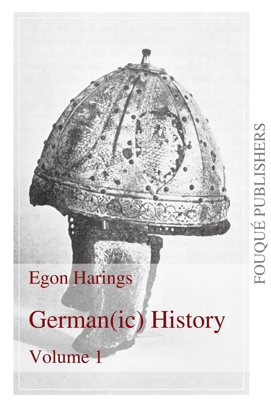 Cover: 9780578115023 | Germanic History Volume I | Egon Harings | Taschenbuch | Englisch