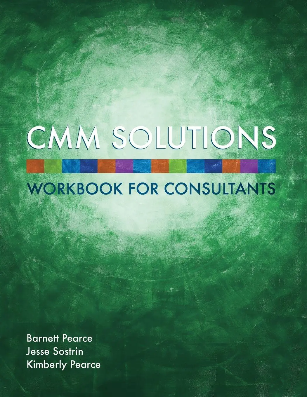 Cover: 9781435765023 | CMM Solutions - Workbook | Barnett Pearce (u. a.) | Taschenbuch | 2011