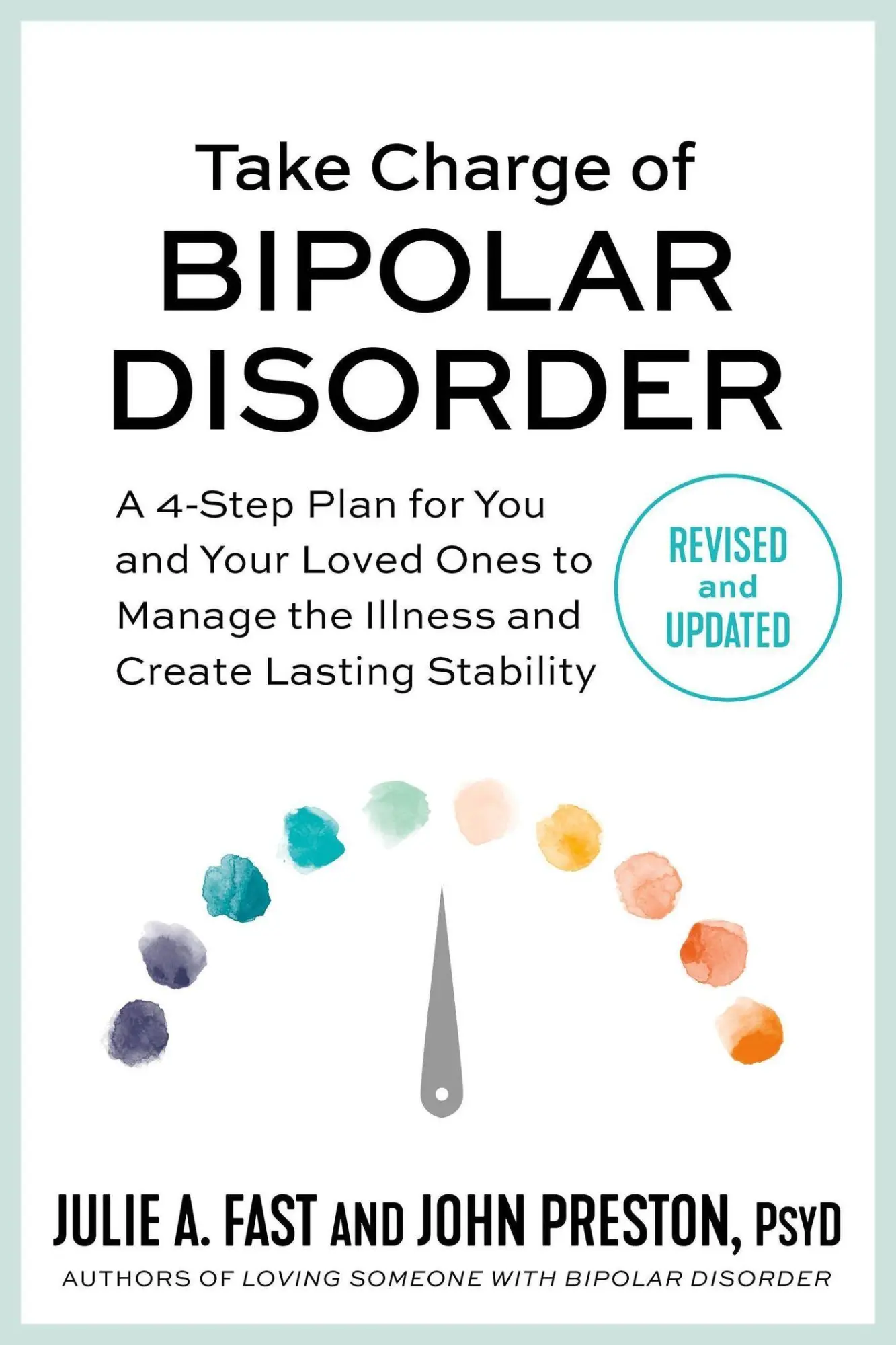 Cover: 9781538725023 | Take Charge of Bipolar Disorder | Julie A Fast (u. a.) | Taschenbuch